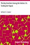 [Gutenberg 19930] • The Boy Ranchers Among the Indians; Or, Trailing the Yaquis